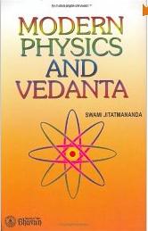 Modern Physics and Vedanta by Swami Jitatmananda